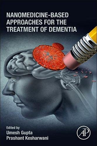 Book Nanomedicine-Based Approaches for the Treatment of Dementia free