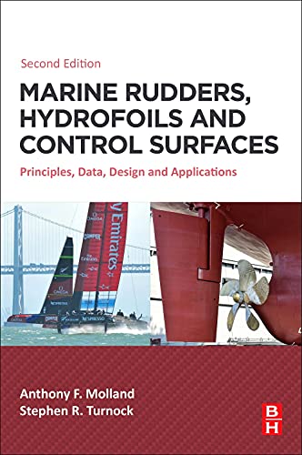 Book Marine Rudders, Hydrofoils and Control Surfaces: Principles, Data, Design and Applications free