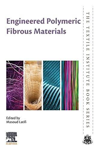 Book Engineered Polymeric Fibrous Materials (The Textile Institute Book Series) free