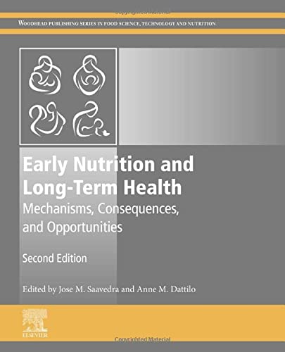 Book Early Nutrition and Long-Term Health: Mechanisms, Consequences, and Opportunities free