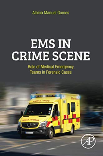 Book EMS in Crime Scene: Role of Medical Emergency Teams in Forensic Cases free