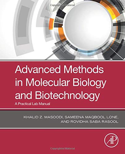 Book Advanced Methods in Molecular Biology and Biotechnology: A Practical Lab Manual free