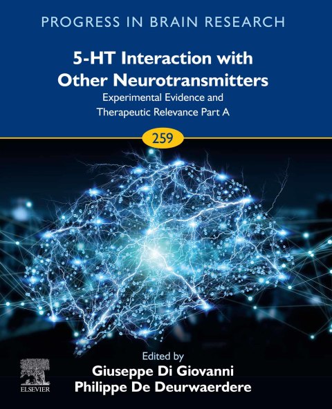 Book 5-HT Interaction with Other Neurotransmitters: Experimental Evidence and Therapeutic Relevance Part A free