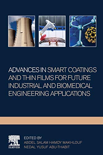 Book Advances In Smart Coatings And Thin Films For Future Industrial and Biomedical Engineering Applications free