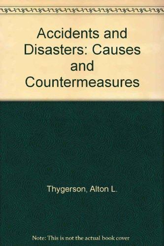Book Accidents & Disasters: Causes And Countermeasures free