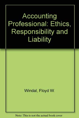 Book The Accounting Professional: Ethics, Responsibility, and Liability free