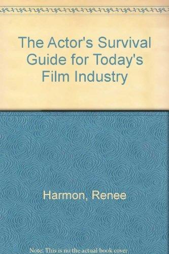 Book The Actor's Survival Guide For Today's Film Industry free