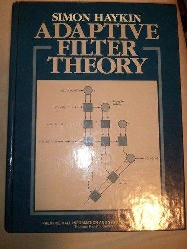 Book Adaptive filter theory (Prentice-Hall information and system sciences series) free