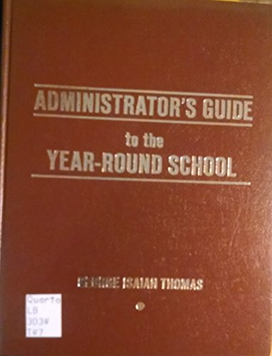 Book Administrator's guide to the year-round school free