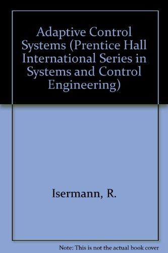 Book Adaptive Control Systems (Prentice Hall international series in systems and control engineering) free