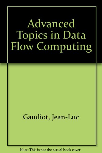 Book Advanced Topics in Data-Flow Computing free