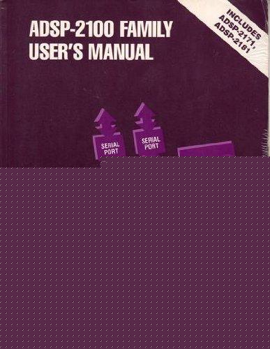 Book The Adsp-2100 Family User's Manual (analog Devices Technical Reference Books) free