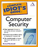 Book The Complete Idiot's Guide to Computer Security (The Complete Idiot's Guide) free