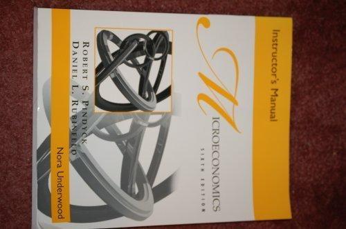 Book Microeconomics 6th Edition Instructor's Manual free