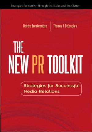 Book The New PR Toolkit: Strategies for Successful Media Relations free