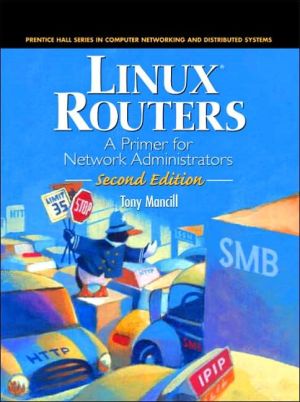 Book Linux Routers: A Primer for Network Administrators (2nd Edition) free