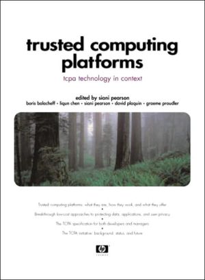 Book Trusted Computing Platforms: TCPA Technology in Context free