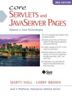 Book Core Servlets and Javaserver Pages: Core Technologies, Vol. 1 (2nd Edition) free