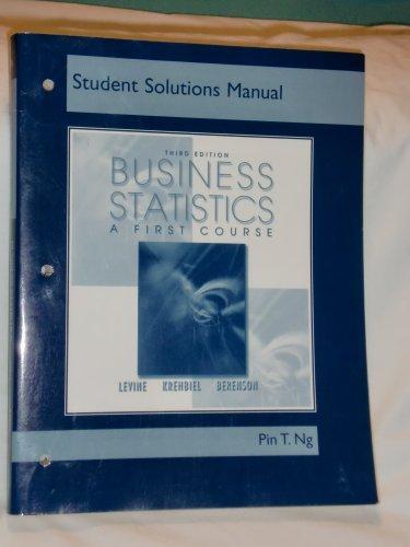 Book Student solutions manual [for] Business statistics : a first course, third edition, [by] David M. Levine, Timothy c. Krehbiel, Mark L. berenson free