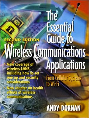 Book The Essential Guide to Wireless Communications Applications (2nd Edition) free