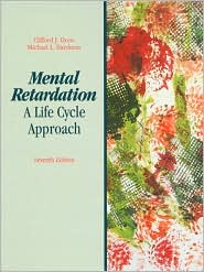 Book Mental Retardation: A Life Cycle Approach (7th Edition) free