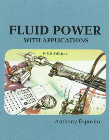 Book Fluid Power with Applications (5th Edition) free