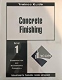 Book Trainee Guide: Concrete Finishing, Level 1 free