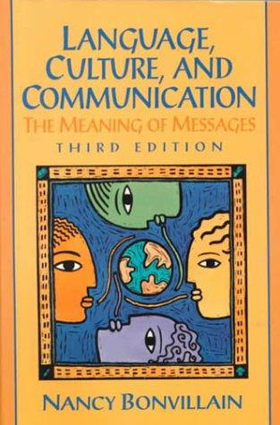 Book Language, Culture, and Communication: The Meaning of Messages (3rd Edition) free