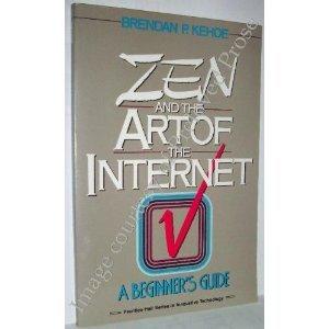 Book Zen and the Art of the Internet: A Beginner's Guide free