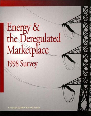 Book Energy And The Deregulated Marketplace 1998 Survey free