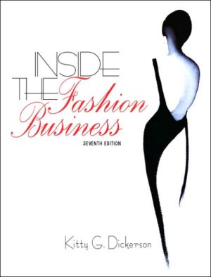 Book Outlines & Highlights for Inside the Fashion Business by Kitty G. Dickerson, Jeanette Edeceasedd Jarnow, ISBN: 9780130108555 (Paperback) - Common free