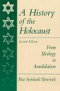 Book A History of the Holocaust: From Ideology to Annihilation (2nd Edition) free