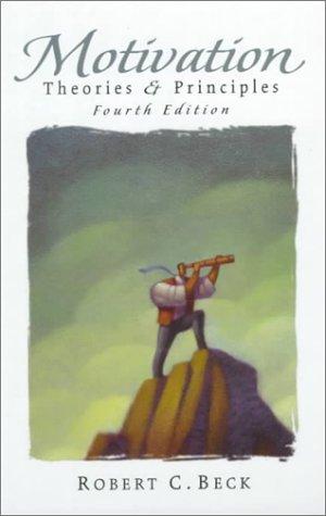 Book Motivation: Theories and Principles (4th Edition) free