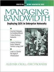 Book Managing Bandwidth: Deploying Across Enterprise Networks free