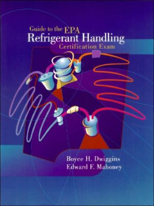 Book Guide to the E.P.A. Refrigerant Handling Certification Exam free