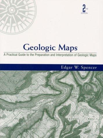 Book Geologic Maps: A Practical Guide to the Preparation and Interpretation of Geologic Maps (2nd Edition) free