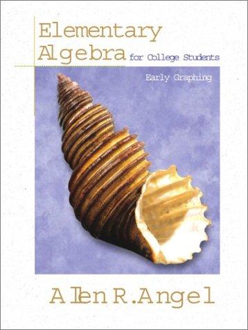 Book Elementary Algebra For College Students: Early Graphing free