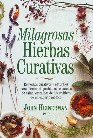 Book Milagrosas Hierbas Curativas (Spanish Edition) free