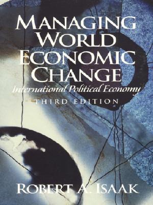 Book Managing World Economic Change: International Political Economy (3rd Edition) free