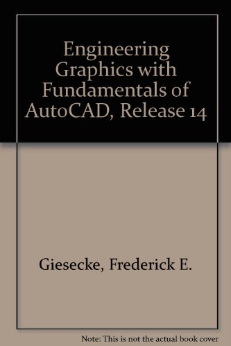 Book Engineering Graphics With Fundamentals Of Autocad, Release 14 free