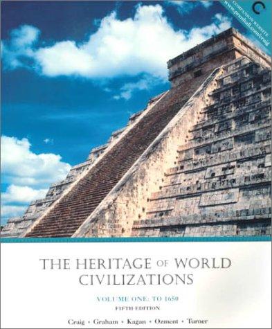 Book The Heritage of World Civilization, Volume I: To 1650 (5th Edition) free