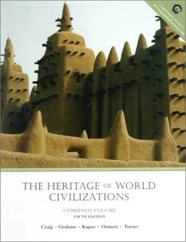 Book The Heritage of World Civilization, Combined (5th Edition) free