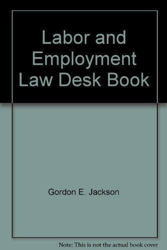 Book Labor And Employment Law Desk Book: 1992/93 Cumulative Supplement free