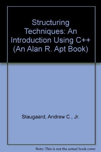 Book Structuring Techniques: An Introduction Using C++ (An Alan R. Apt Book) free