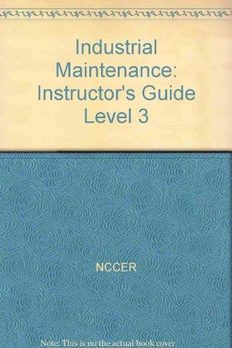 Book Industrial Maintenance: Instructor's Guide Level 3 free