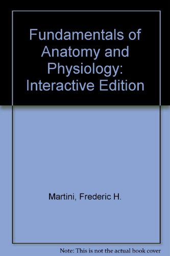 Book Fundamentals Of Anatomy And Physiology: Interactive Edition free