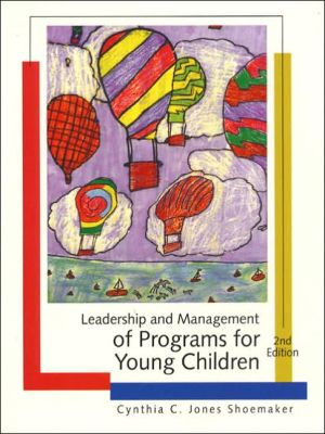 Book Leadership and Management of Programs for Young Children (2nd Edition) free