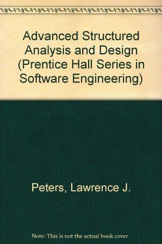 Book Advanced Structured Analysis and Design (Prentice Hall Series in Software Engineering) free