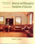 Book Historical and Philosophical Foundations of Education: A Biographical Introduction (3rd Edition) free
