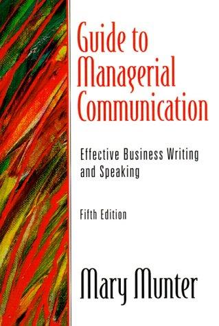 Book Guide to Managerial Communication: Effective Business Writing and Speaking (5th Edition) free